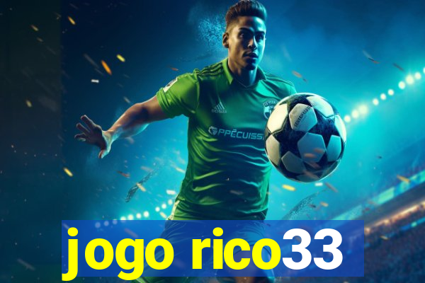 jogo rico33